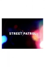 Watch Street Patrol Sockshare